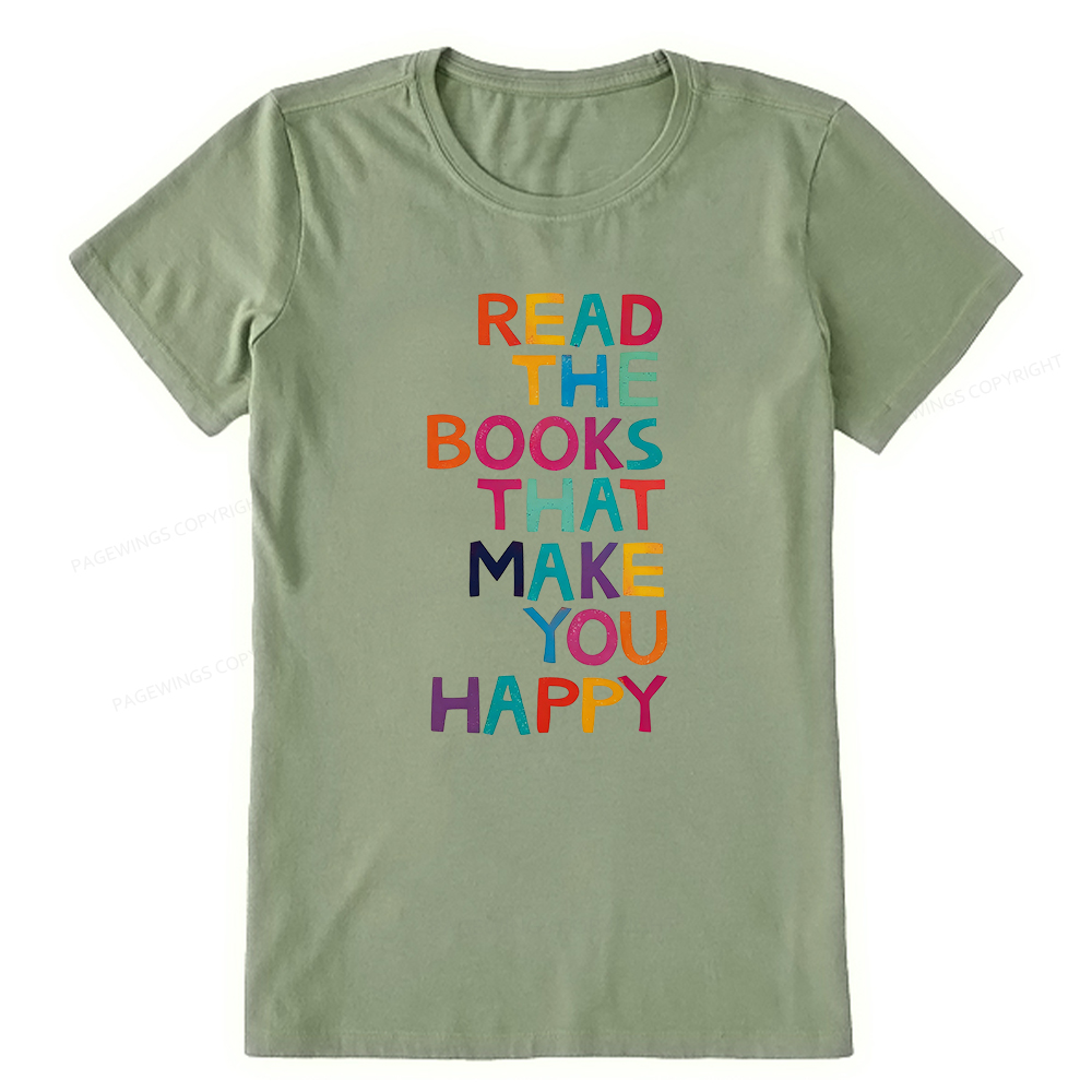 Pagewings Read The Books That Make You Happy Unisex Classic T-shirt