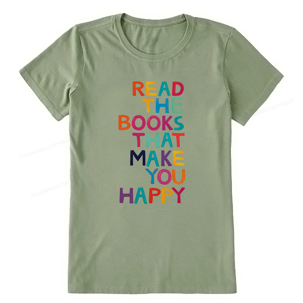 Pagewings Read The Books That Make You Happy Unisex Classic T-shirt