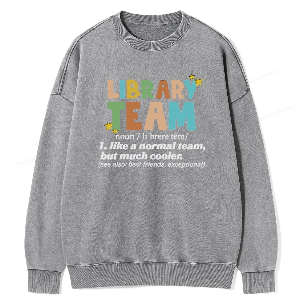 Pagewings Library Team And Library Squad Unisex Washed Sweatshirt