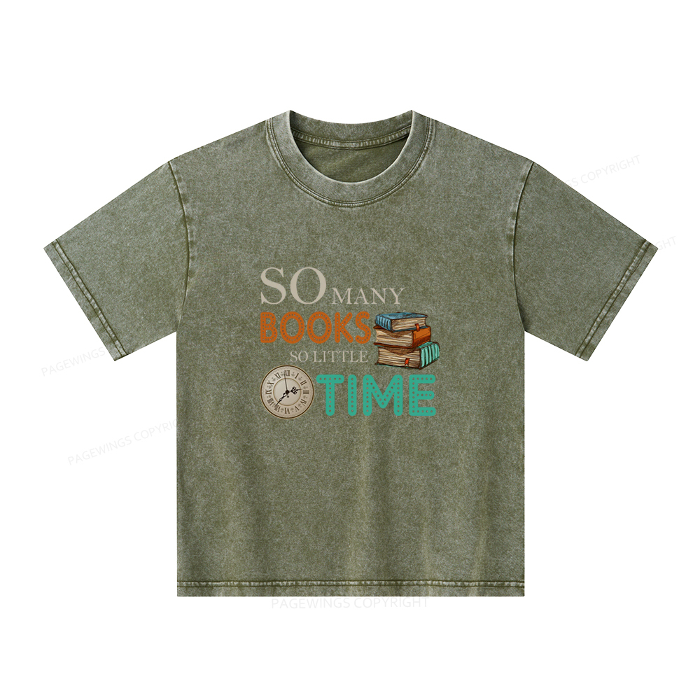 Pagewings So Many Books So Little Time Book Unisex Kids Washed T-shirt