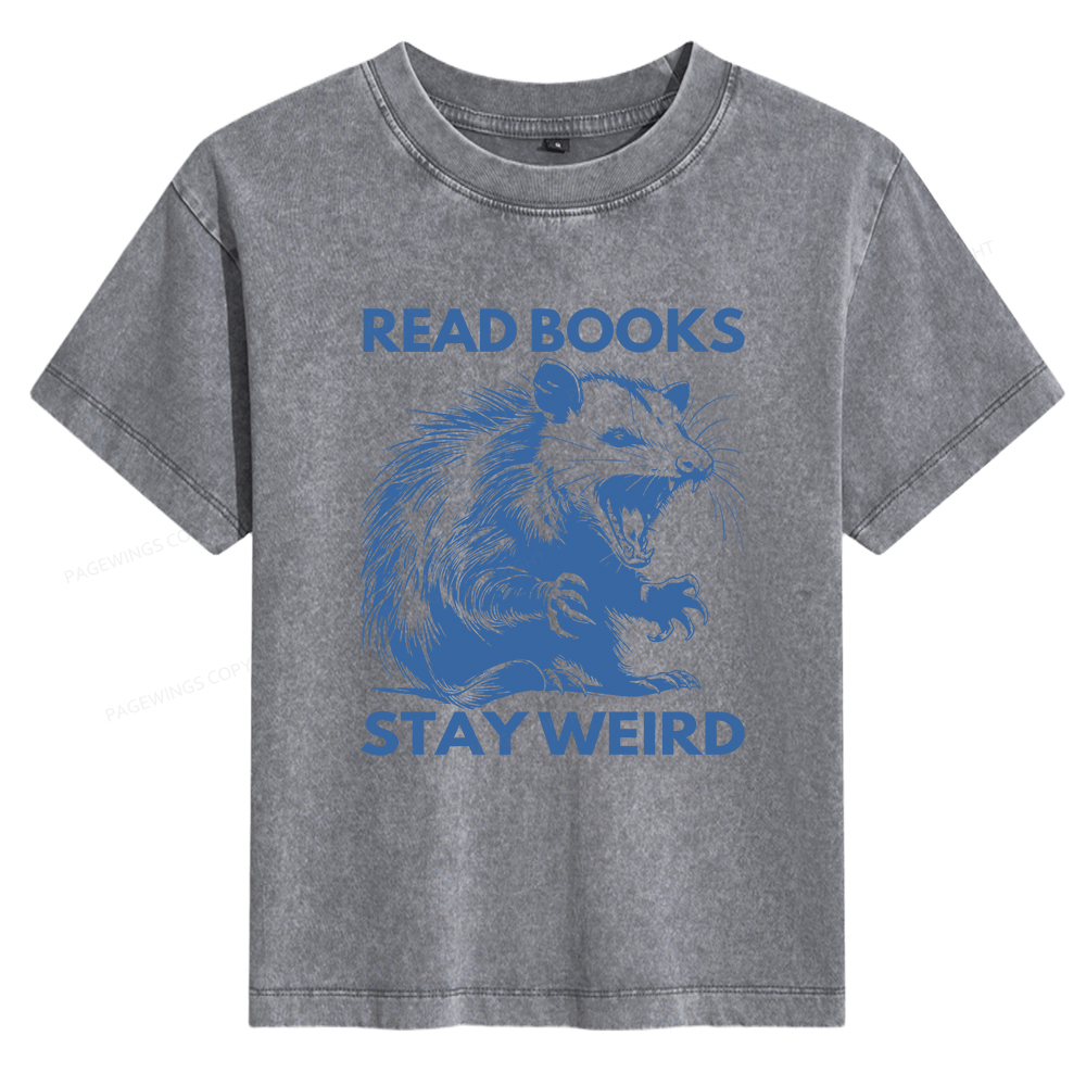 Pagewings Read Books Stay Weird Women's Washed T-shirt