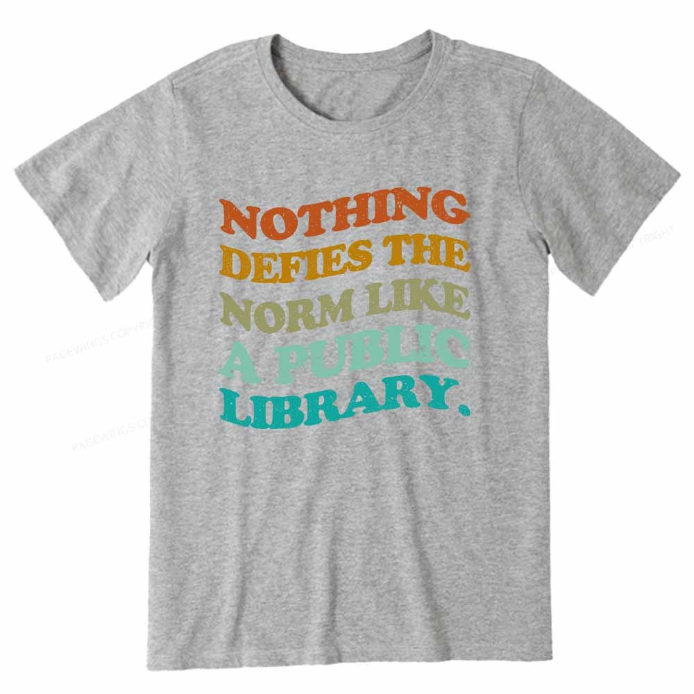 Pagewings Nothing defies the norm like a public library Unisex Classic T-shirt