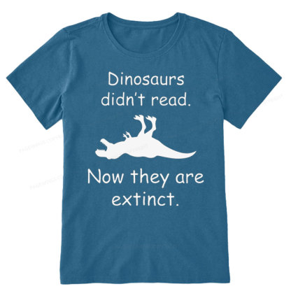 Pagewings Dinosaurs Didn't Read Unisex Classic T-shirt