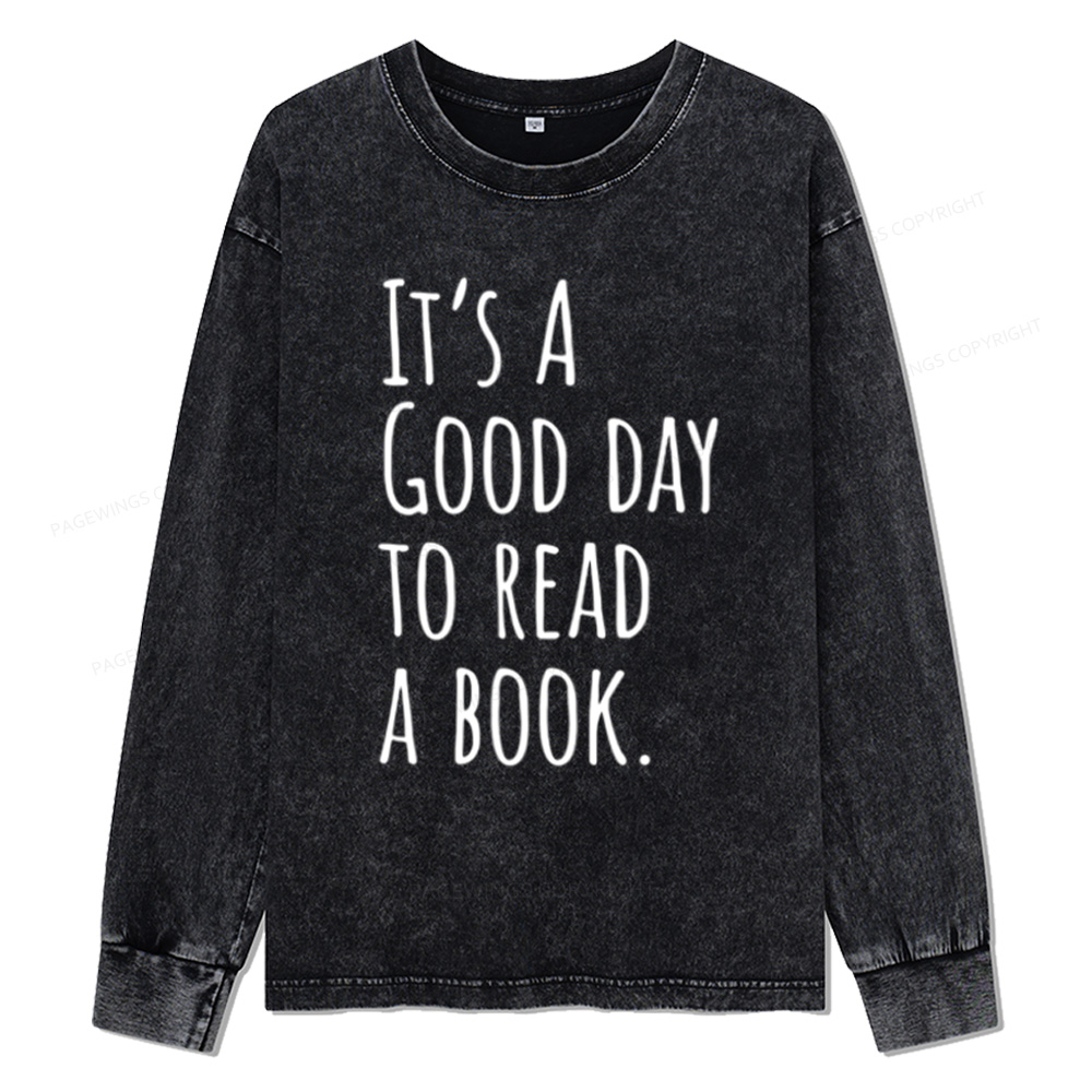 Pagewings It's A Good Day To Read A Book Unisex Washed Long Sleeve T-shirt
