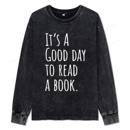 Pagewings It's A Good Day To Read A Book Unisex Washed Long Sleeve T-shirt