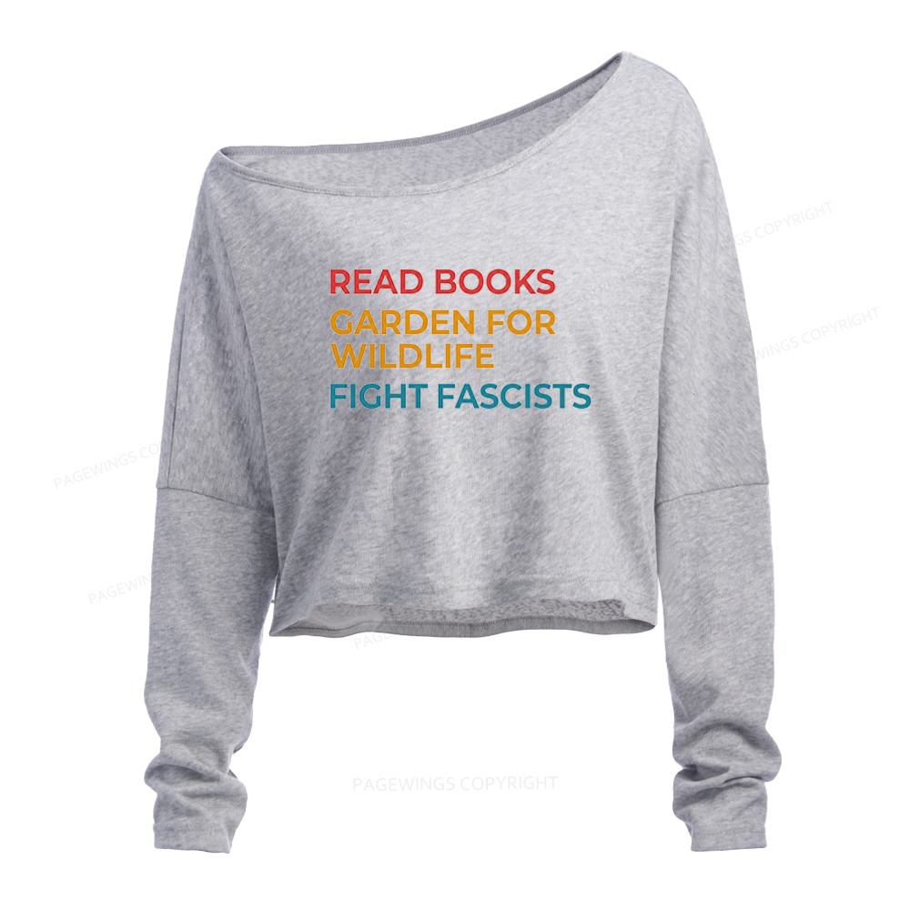 Pagewings Read Books Garden For Wildlife Fight Slouchy Long Sleeve Off Shoulder T-shirt