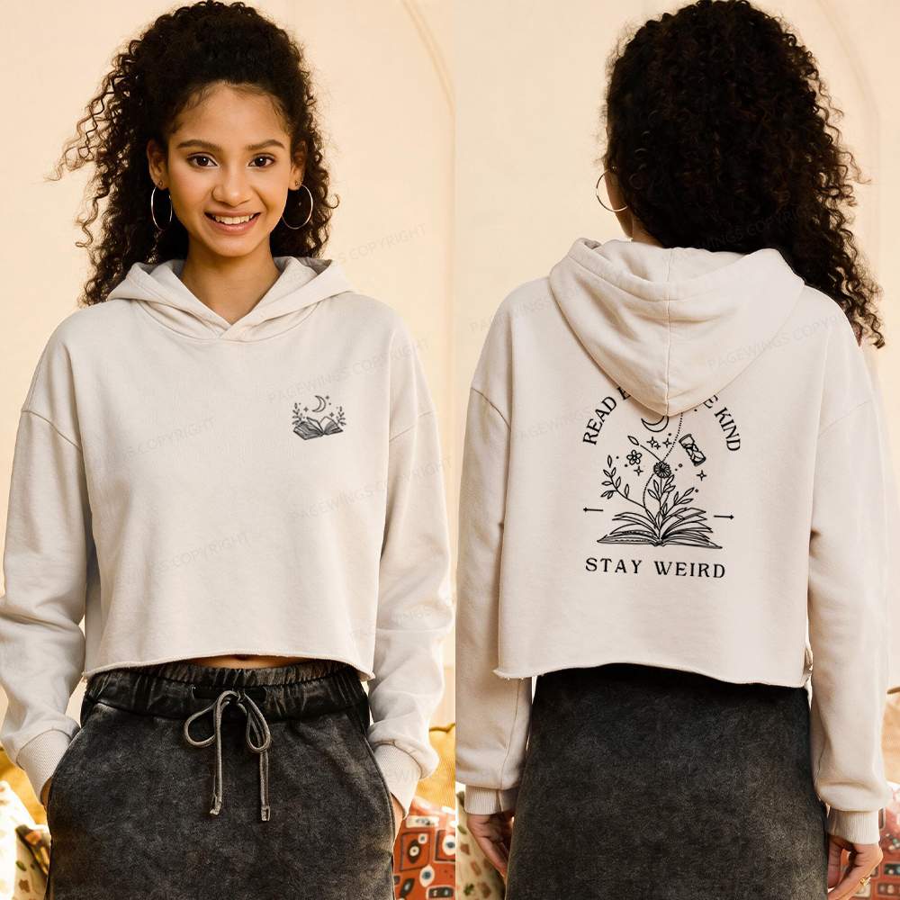 Pagewings Read Books Be Kind Stay Weird Washed Crop Hoodie