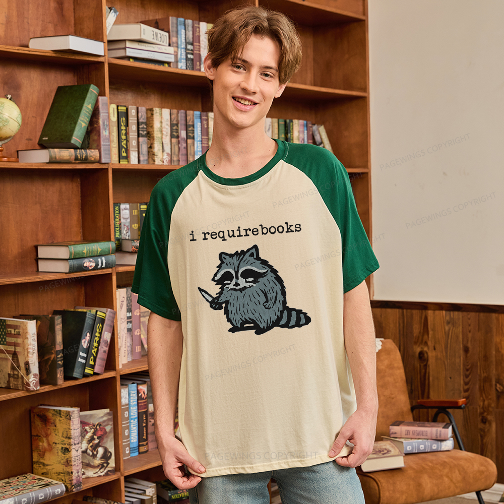 Pagewings I Require Books Raglan T-shirt