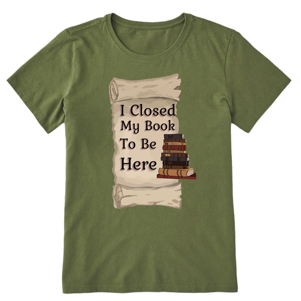 Pagewings I Closed My Book To Be Here Unisex Classic T-shirt