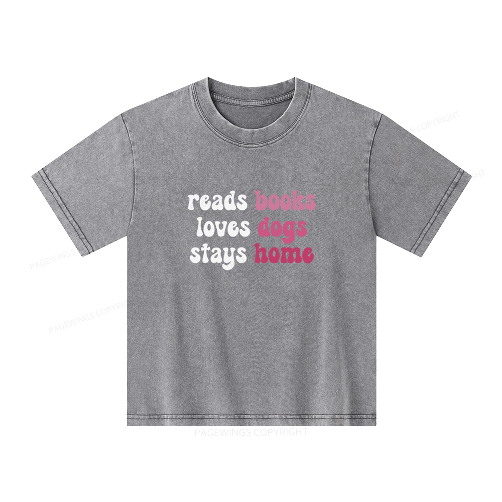 Pagewings Read Books & Lovs Dogs & Stay Home Unisex Kids Washed T-shirt