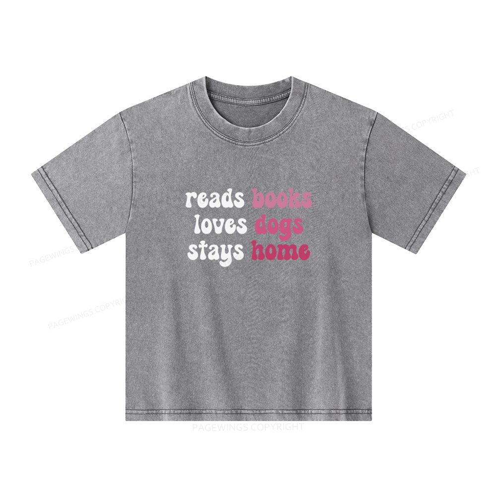 Pagewings Read Books & Lovs Dogs & Stay Home Unisex Kids Washed T-shirt