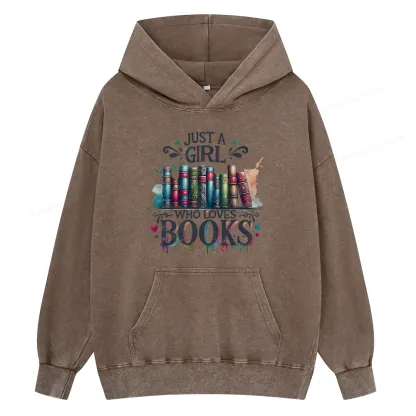Pagewings Just A Girl Who Loves Books Unisex Washed Hoodie