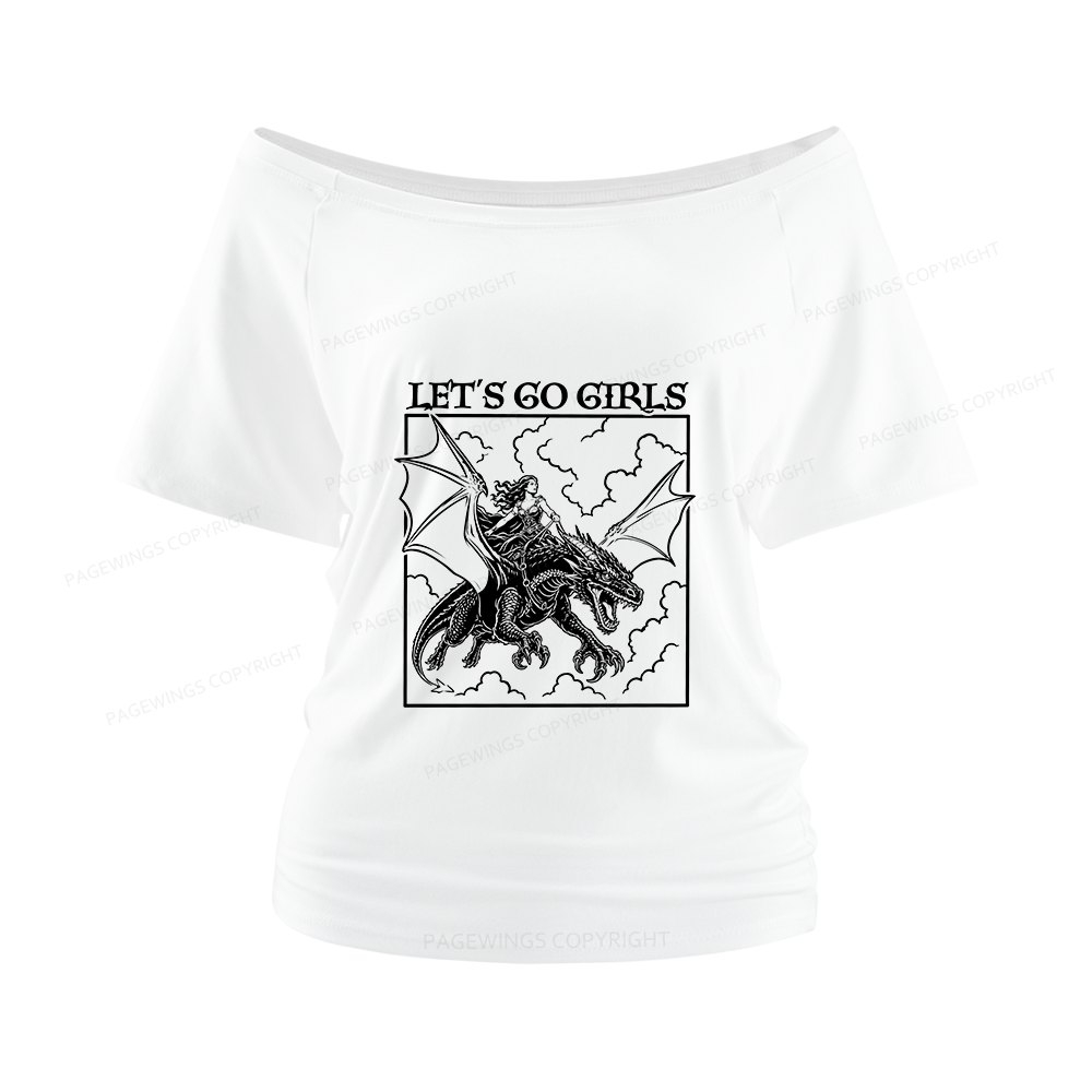 Pagewing Let's Go Girls Women Off Shoulder T-shirts