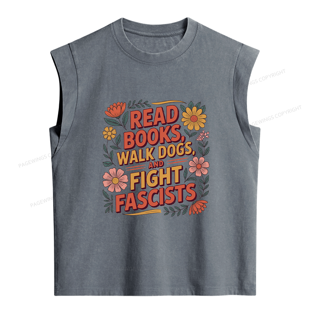 Pagewings Read Books Walk Dogs and Fight Fascists Women's Washed Tank Top