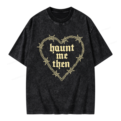 Pagewings Haunt Me Then Unisex Washed T-shirt