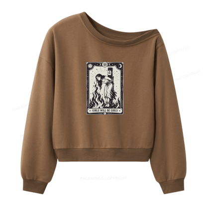 Pagewings Girls Will Be Girls Women Off Shoulder Sweatshirt