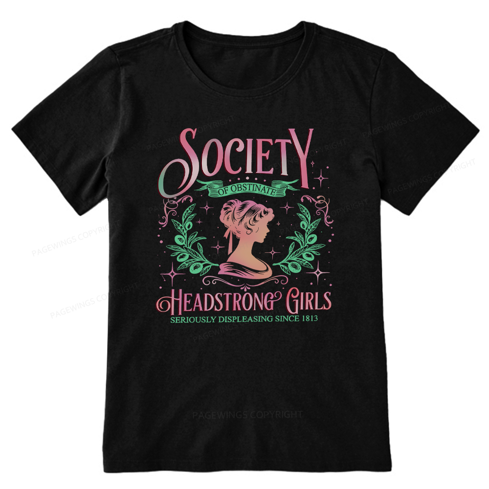 Pagewings Society Of Obstinate Headstrong Girls Jane Unisex Classic T-shirt