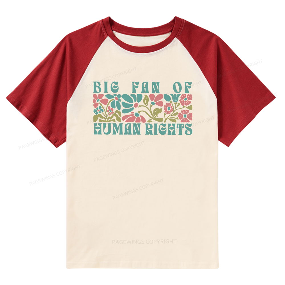 Pagewings Big Fan Of Human Rights Raglan T-shirt