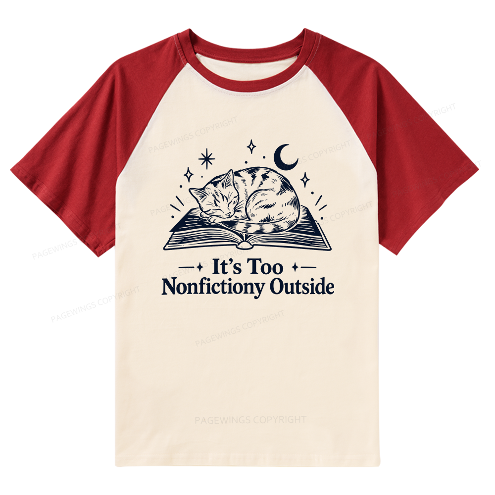 Pagewings Too Nonfictiony Outside Raglan T-shirt