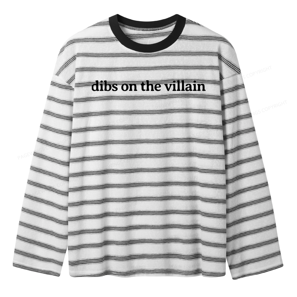 Pagewings Dibs On The Villain Unisex Striped Long Sleeve T-Shirt
