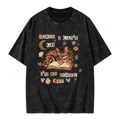 Pagewings Sorry I Can't Go I'm an Inside Cat Unisex Washed T-shirt