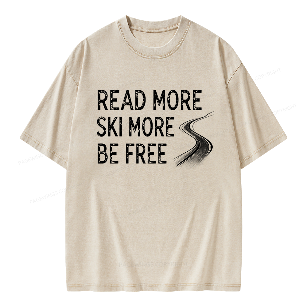 Pagewings Read More Ski More Be Free Unisex Washed T-shirt