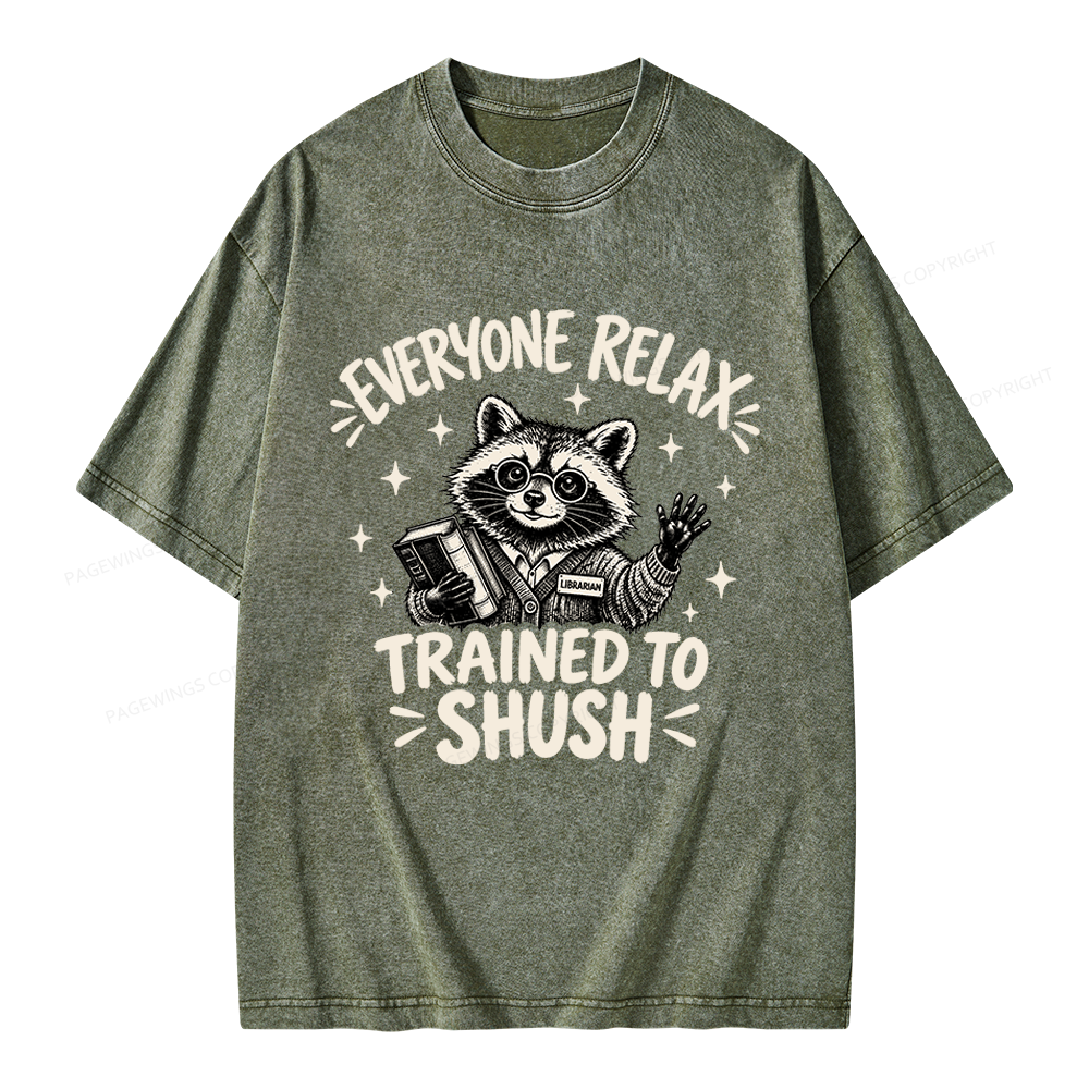 Pagewings Everyone Relax Unisex Washed T-shirt