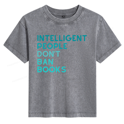 Pagewings Intelligent People Don't Ban Books Women's Washed T-shirt