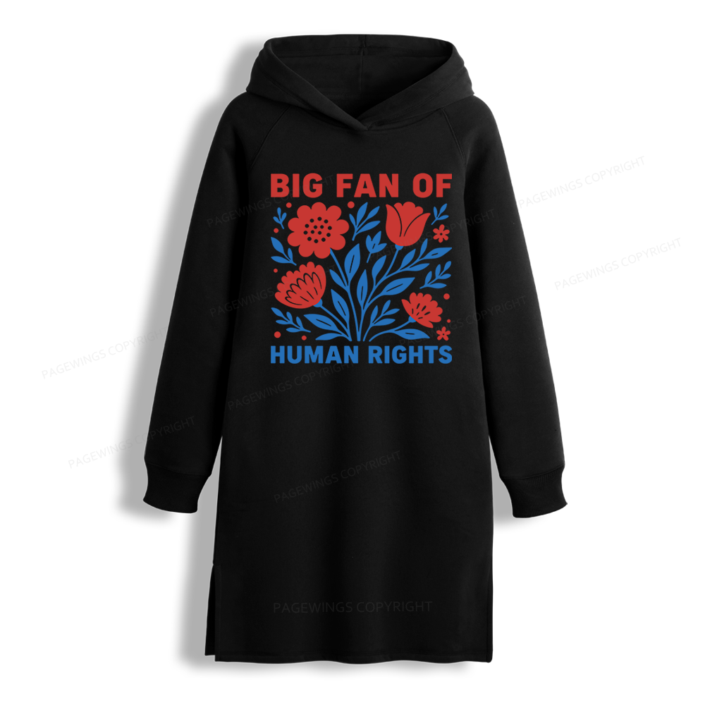 Pagewings Big Fan Of Human Rights Side-Slit Fleece Hoodie Dress