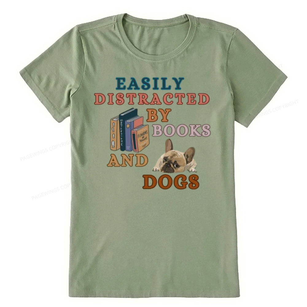 Pagewings Easily Distracted By Books And Dogs Unisex Classic T-shirt