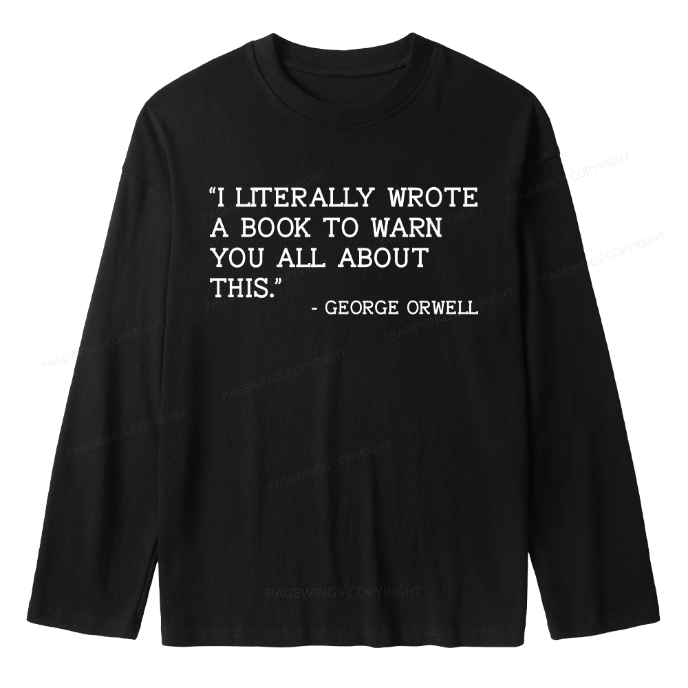 Pagewings I Literally Wrote A Book To Warn Unisex Lightweight Long Sleeve T-Shirt