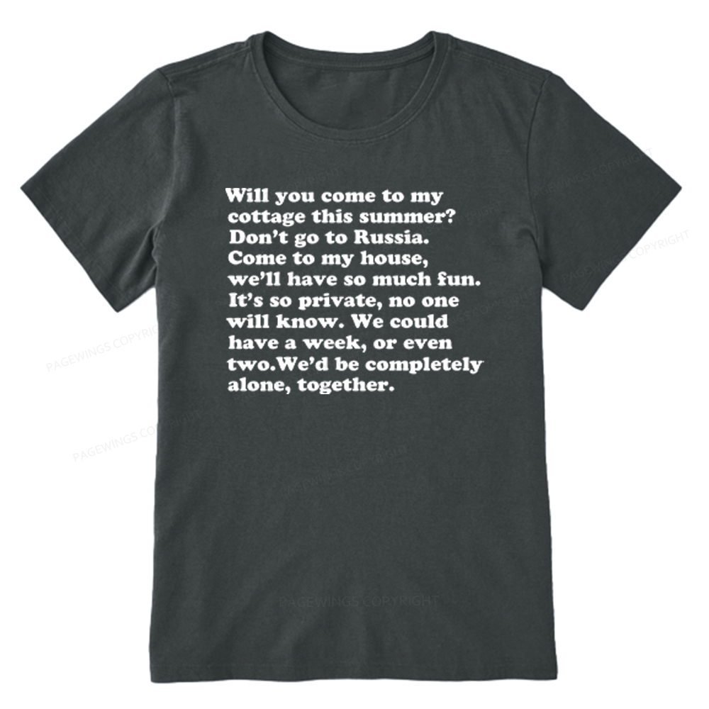 Pagewings Will You Come to The Cottage Unisex Classic T-shirt