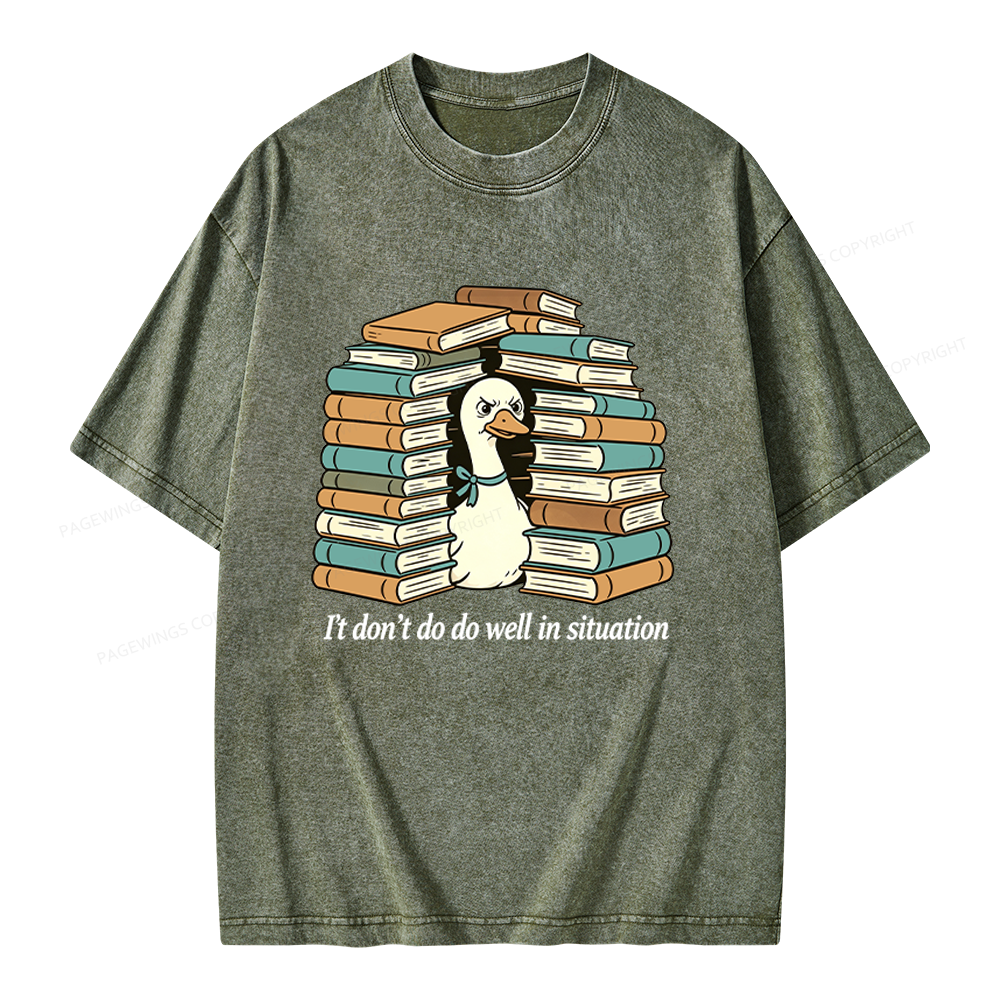 Pagewings I Don’t Do Well In Situations Unisex Washed T-shirt
