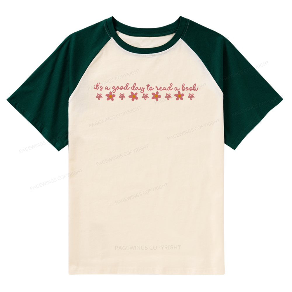 Pagewings Its A Good Day To Read A Book Raglan T-shirt