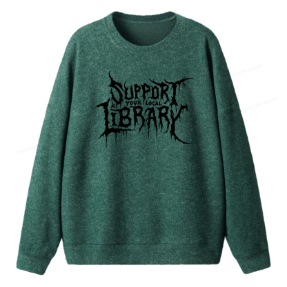 Pagewings Support Your Local Library Unisex Knit Sweatshirt