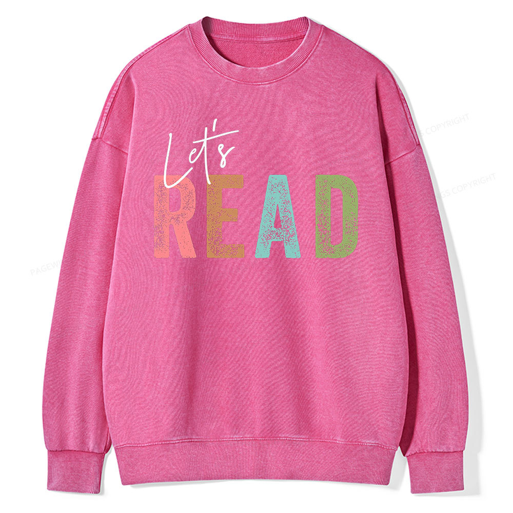Pagewings Let's Read Unisex Washed Sweatshirt
