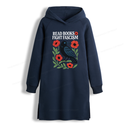Pagewings Read Books Fight Fascism Side-Slit Fleece Hoodie Dress
