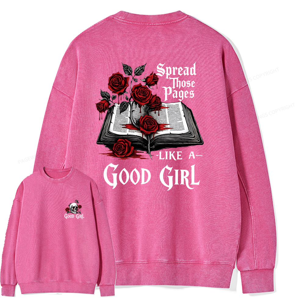 Pagewings Spread Those Pages Like a Good Girl Unisex Washed Sweatshirt