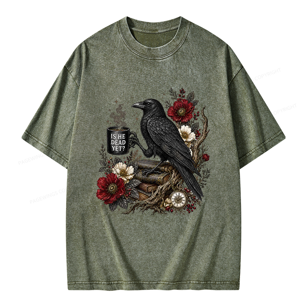 Pagewings Is He Dead Yet Unisex Washed T-shirt