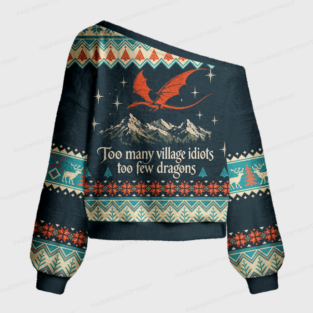 Pagewings Too Many Village Idiots Too Few Dragons Off Shoulder Ugly Knit Sweater