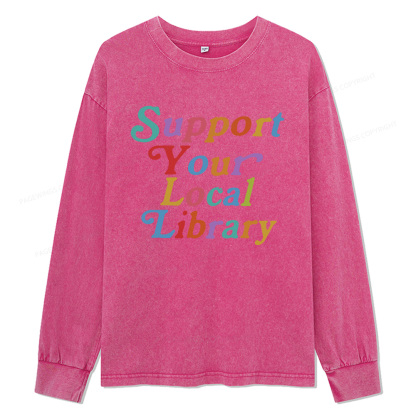 Pagewings Support Your Local Library Unisex Washed Long Sleeve T-shirt