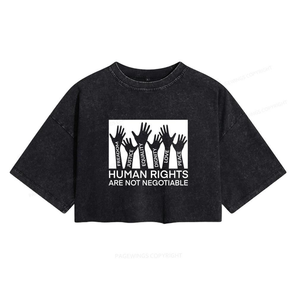Pagewings Human Rights Are Not Negotiable Shirt Women's Washed Cropped T-shirt
