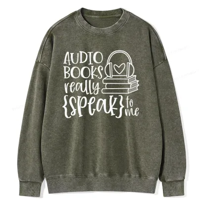 Pagewing Audiobooks Really Speak To Me Unisex Washed Sweatshirt