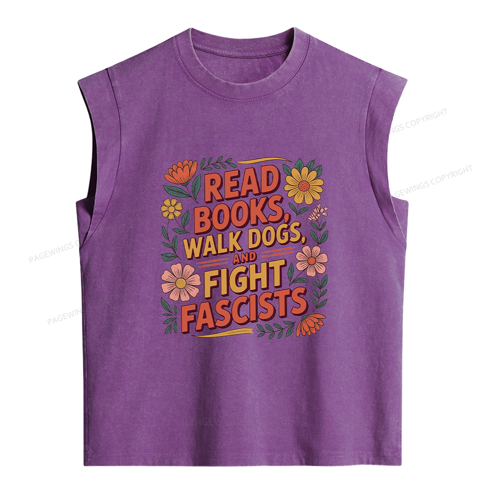 Pagewings Read Books Walk Dogs and Fight Fascists Women's Washed Tank Top