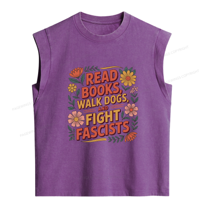 Pagewings Read Books Walk Dogs and Fight Fascists Women's Washed Tank Top