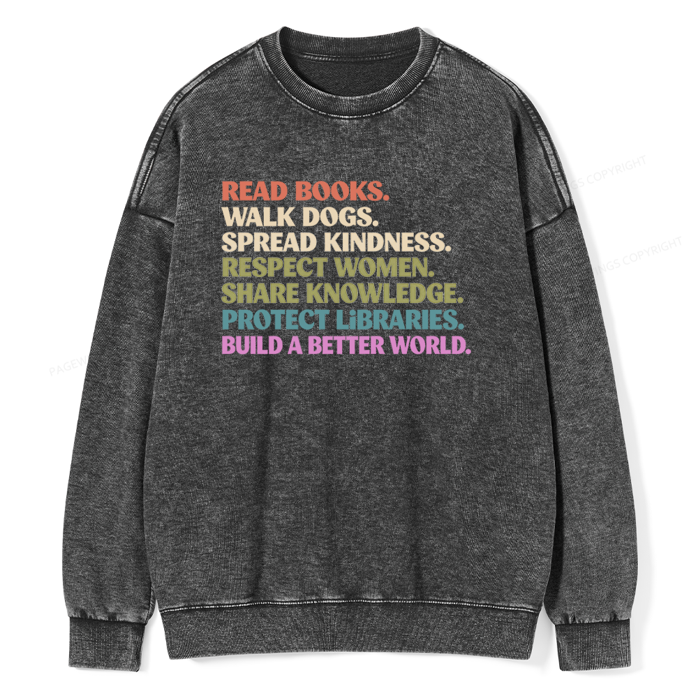 Pagewings Read Books Walk Dogs Unisex Washed Sweatshirt