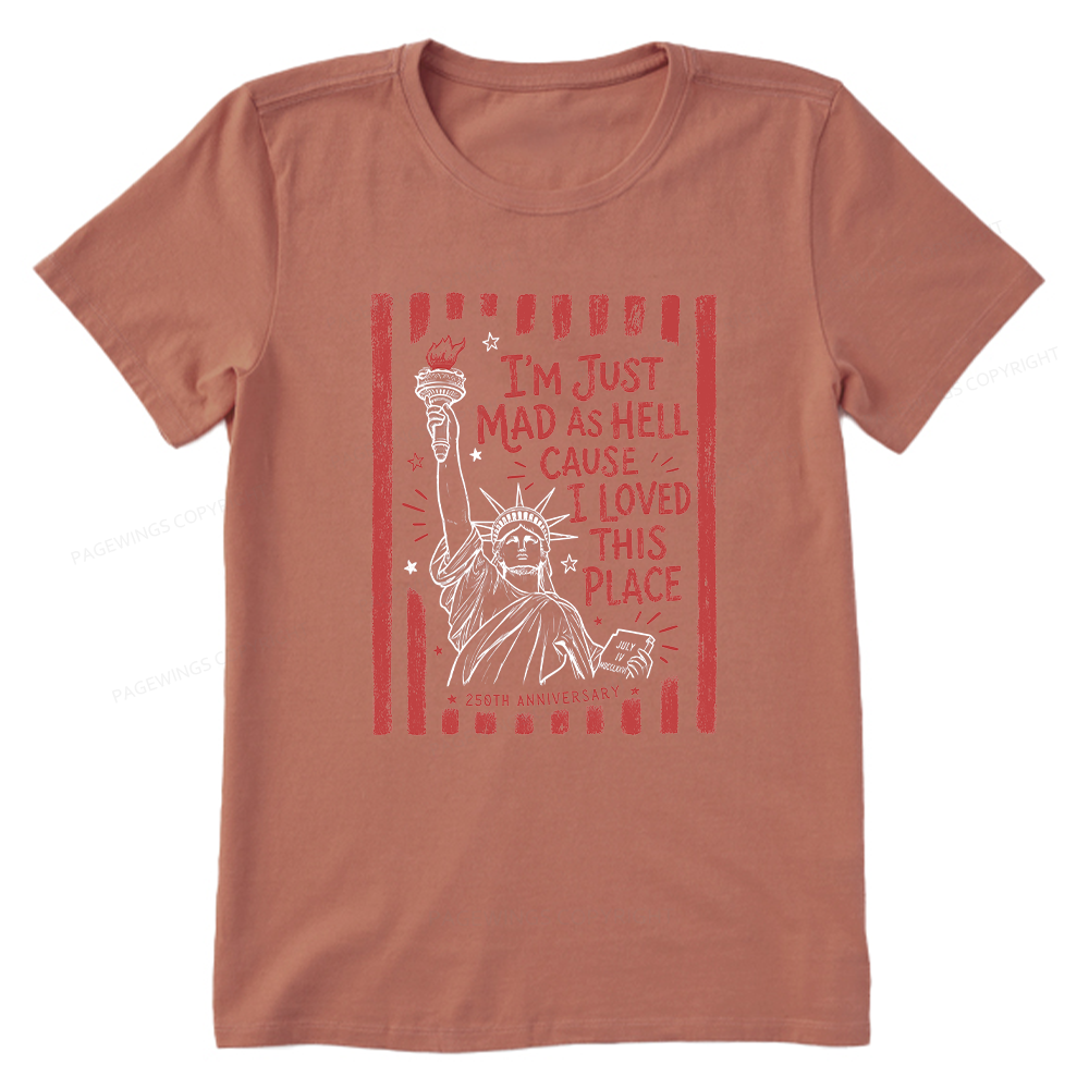 Pagewings I’m Just Mad As Hell 250th Unisex Classic T-shirt