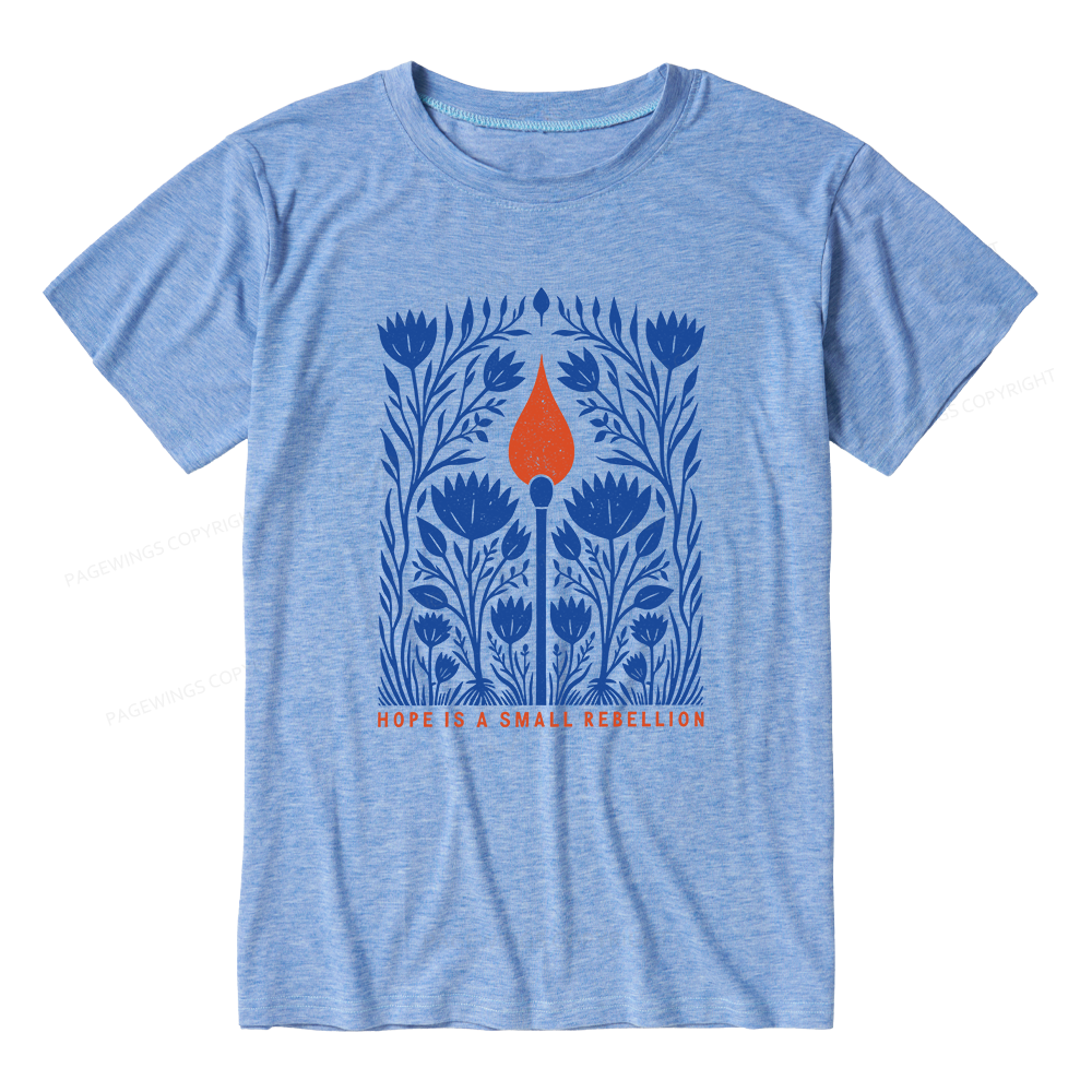 Pagewings Hope Is A Small Rebellion Unisex Heather T-Shirt