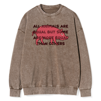 Pagewings All Animals Are Equal Unisex Washed Sweatshirt