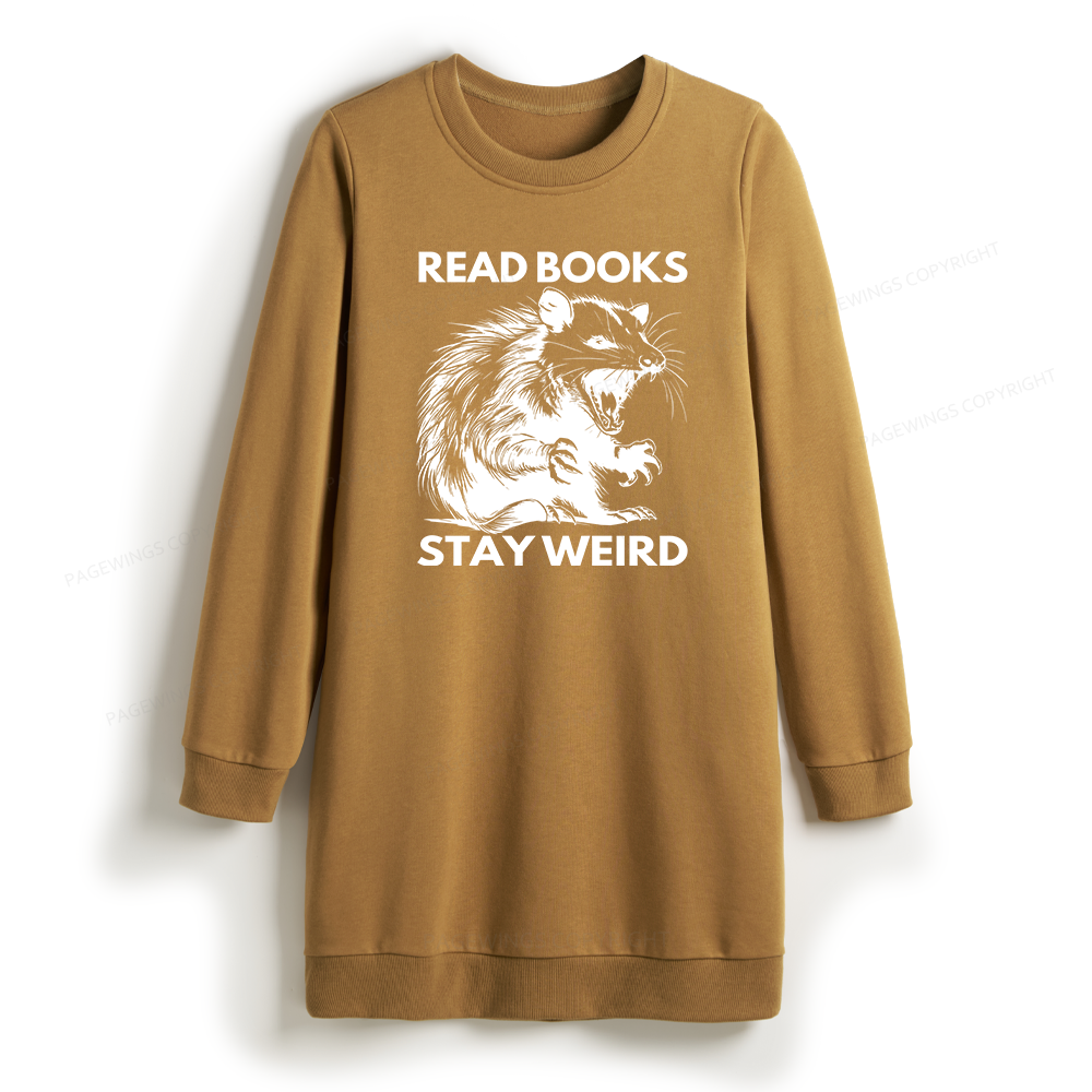 Pagewings Read Books Stay Weird Sweatshirt Dress